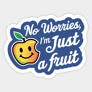 No worries fruit Sticker